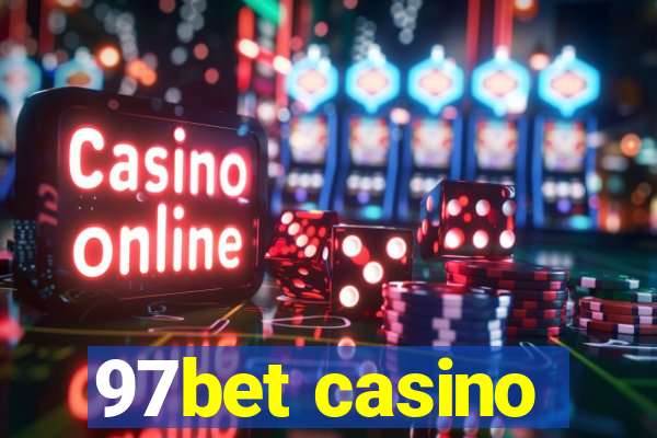 97bet casino